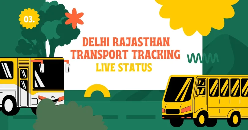 delhi rajasthan transport tracking​