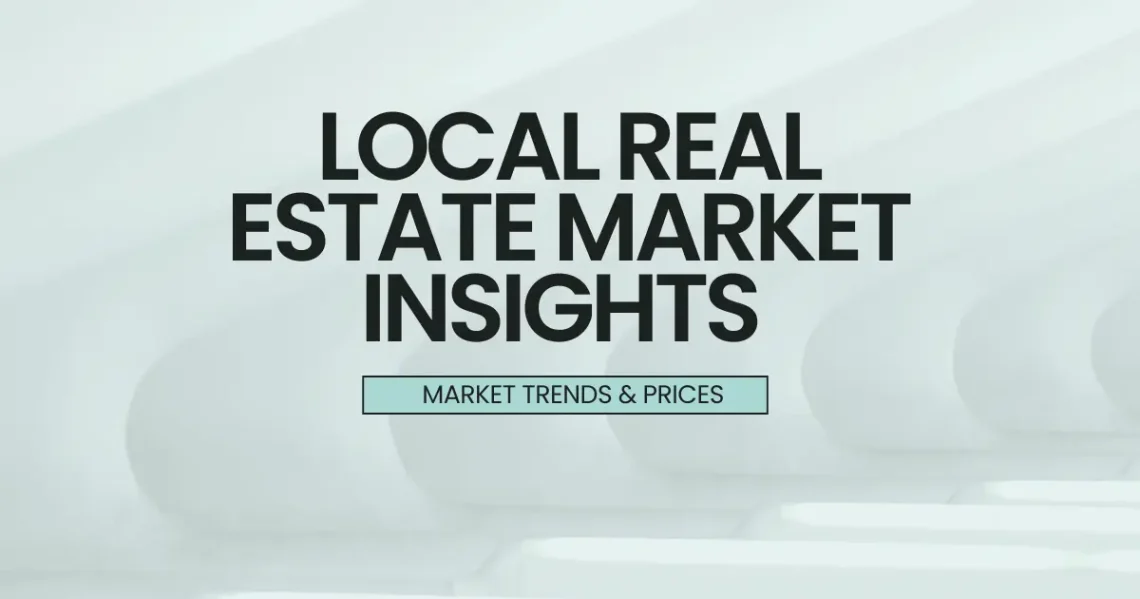 local real estate market insights